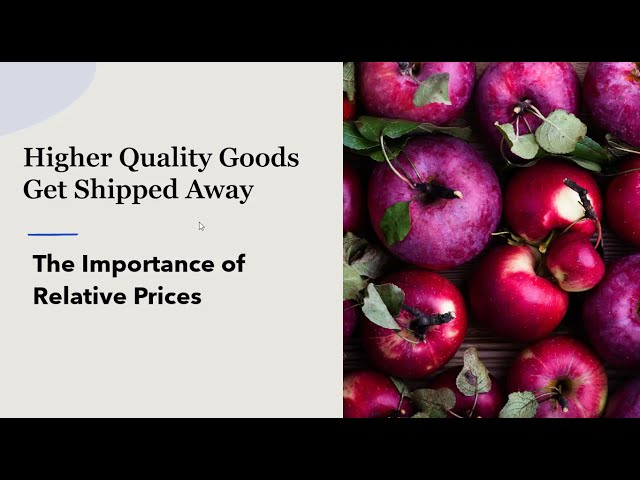 Why High Quality Goods Get Shipped Away: Importance of Relative Prices