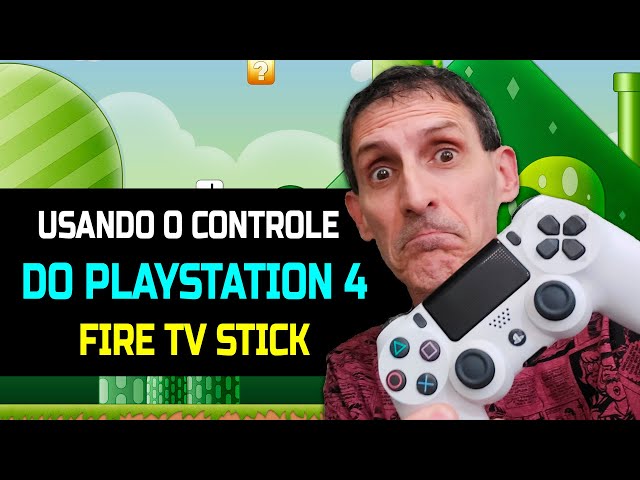 COMO USAR O CONTROLE DO PS4 NO FIRE TV STICK