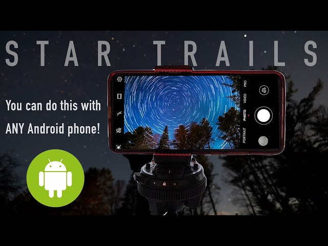 STAR TRAILS on ANY Android Phone! Full Tutorial
