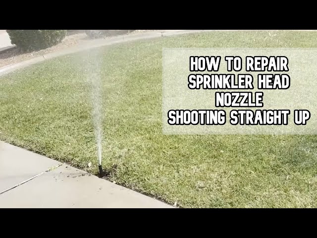 How to repair sprinkler head nozzle shooting straight up DIY video #sprinkler