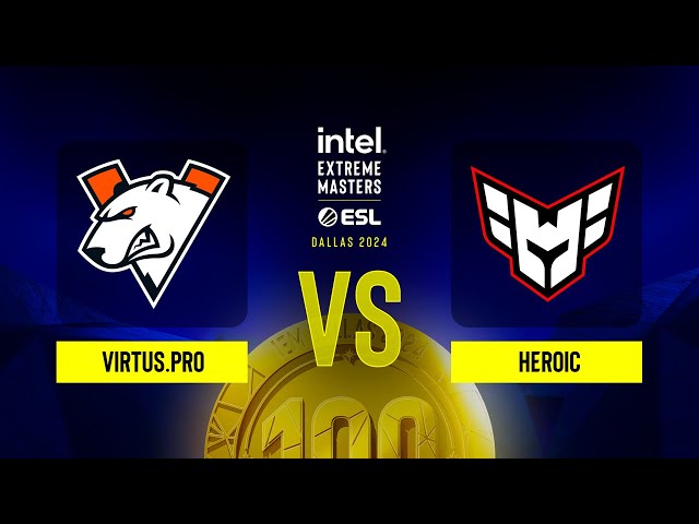 Virtus.pro vs. Heroic - IEM Dallas 2024 - Group B