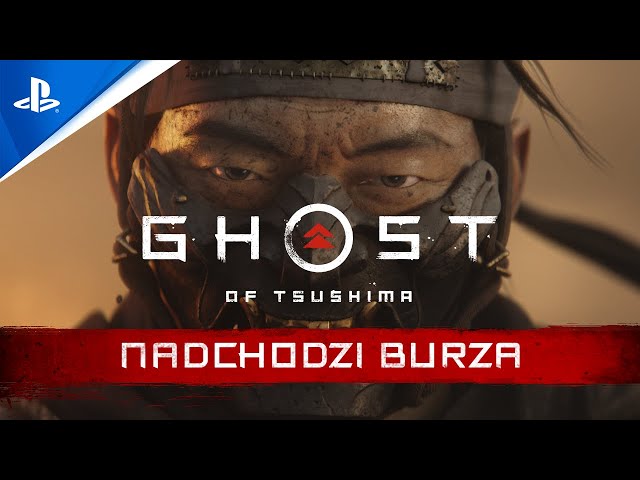 Ghost of Tsushima™️ – zwiastun „Nadciąga burza” | PS4
