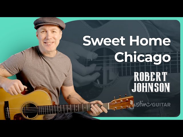 Sweet Home Chicago Guitar Lesson | Robert Johnson | Acoustic Blues