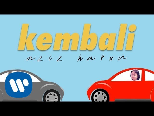 Kembali - Aziz Harun (Official Lyric)