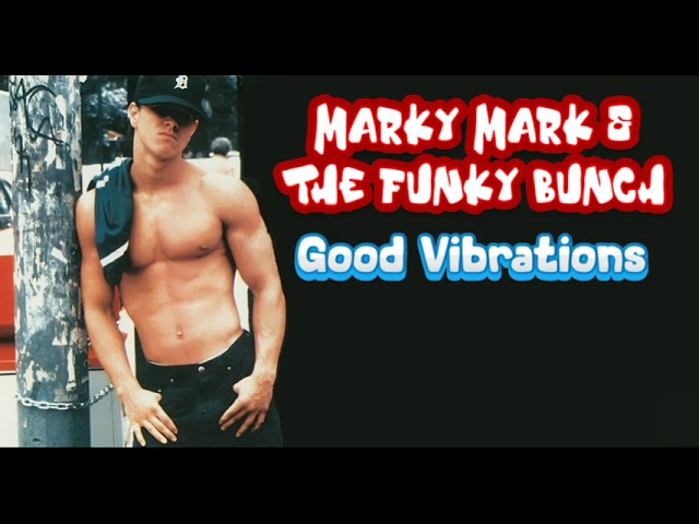 Marky Mark & The Funky Bunch - Good Vibrations (No Rap Version) HD Sound 2024