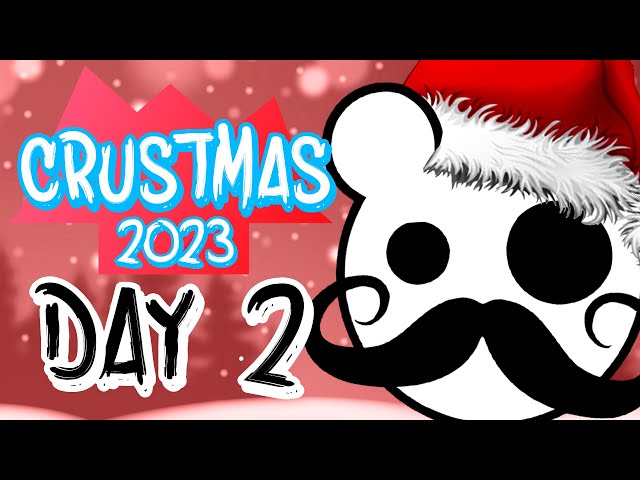 Crustmas 2023 - Day 2