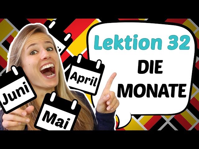 GERMAN LESSON 32: We learn the MONTHS in German and sing with me! ♫♫