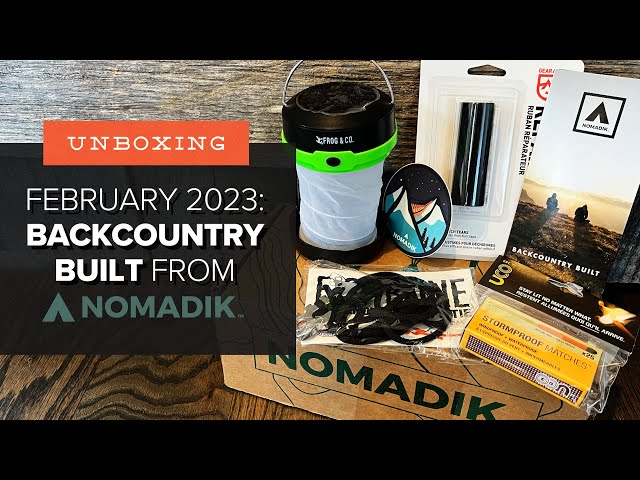 Unboxing the February 2023 "Backcountry Built" Box from Nomadik