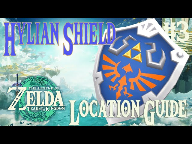 Hylian Shield Location Guide - The Legend of Zelda: Tears of the Kingdom