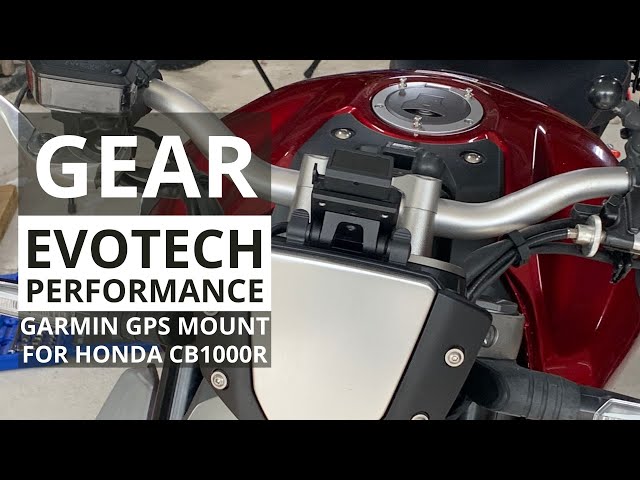 Gear: Evotech Performance GPS Mount for Honda CB1000R Neo Sports Cafe