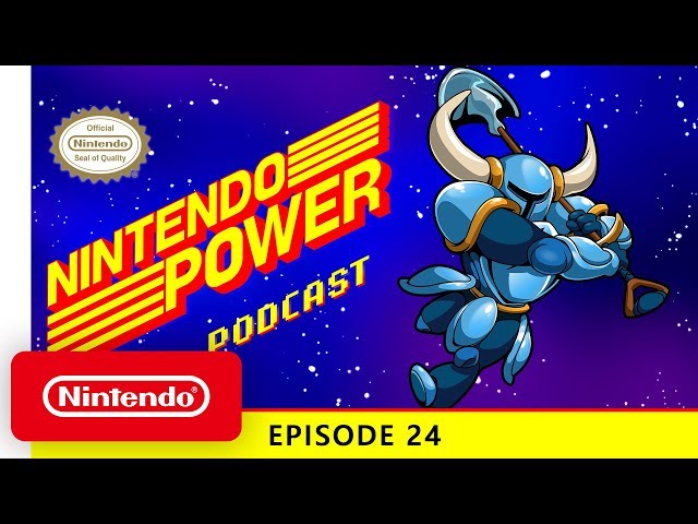 Shovel Knight Unearthed w/ Yacht Club Games | Nintendo Power Podcast