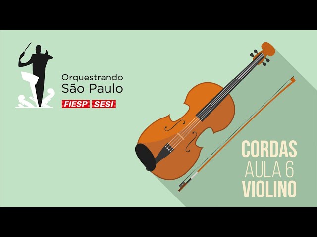 Aula 6 (Cordas) – Violino – Vibrato