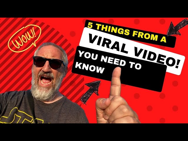 5 things I learned from having a video go viral