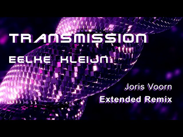 Eelke Kleijn - Transmission (Joris Voorn Extended Remix) *HD