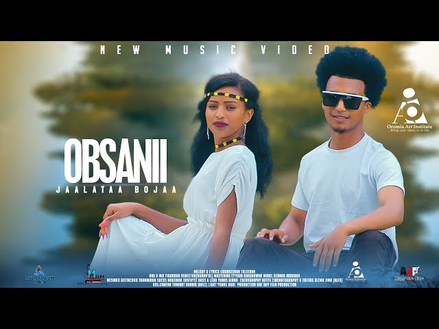 Jaalataa Bojaa - OBSANII  -New Ethiopian Oromo Music video 2024 (Official Video)