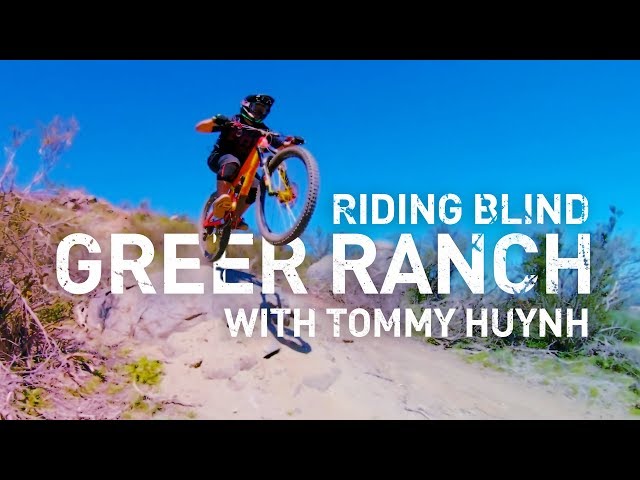 Greer Ranch 215 Trails with Tommy Huynh. Riding blind. Meeting awesome mountain bikers.