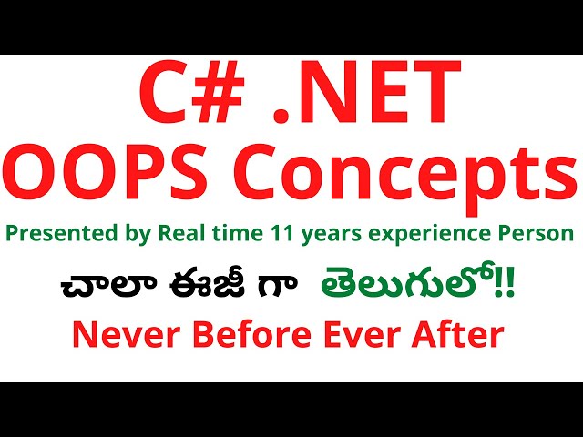 #14 C# .NET OOPS Concepts in Telugu| C# Tutorial for beginners in Telugu| OOPS Concepts C# in Telugu
