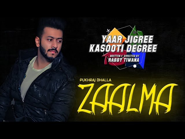 Zaalma (Full Song) | Pukhraj Bhalla ft JT Bhatti & Kru172 | YJKD | New Punjabi Song 2018