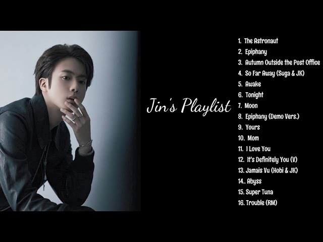 BTS * Jin's Playlist 2022 (Updated)