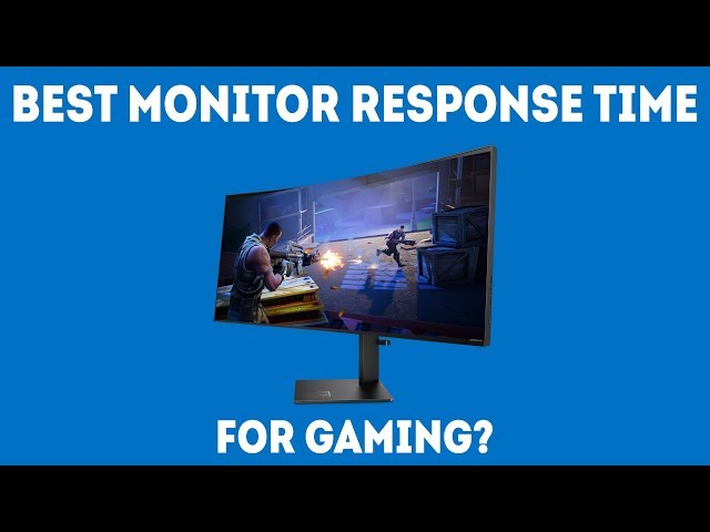 What Is the Best Monitor Response Time For Gaming? [Simple Guide]