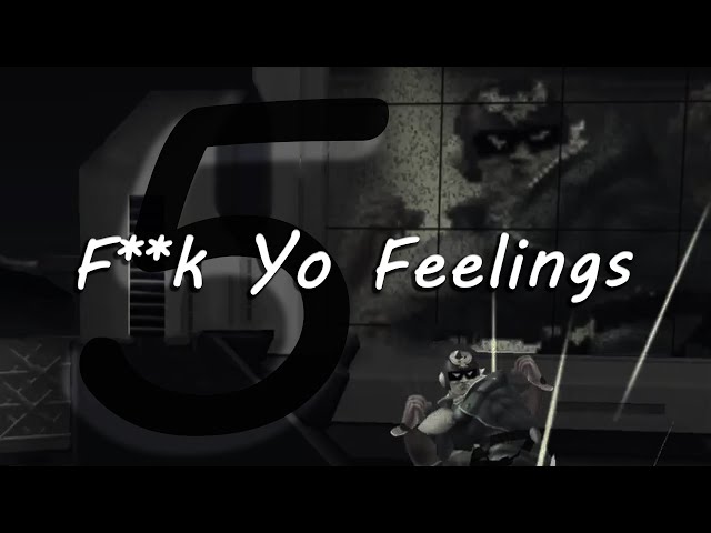 Defining Swag Part 5 - F**k Yo Feelings