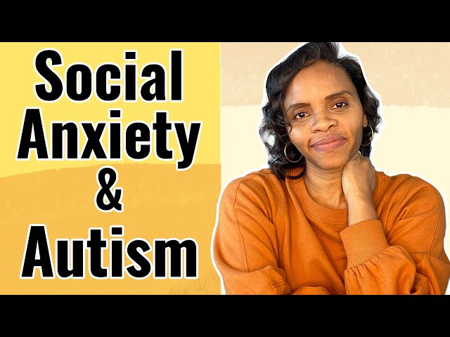 Social Anxiety and Autism Spectrum Disorder | Dr. Tynessa Franks