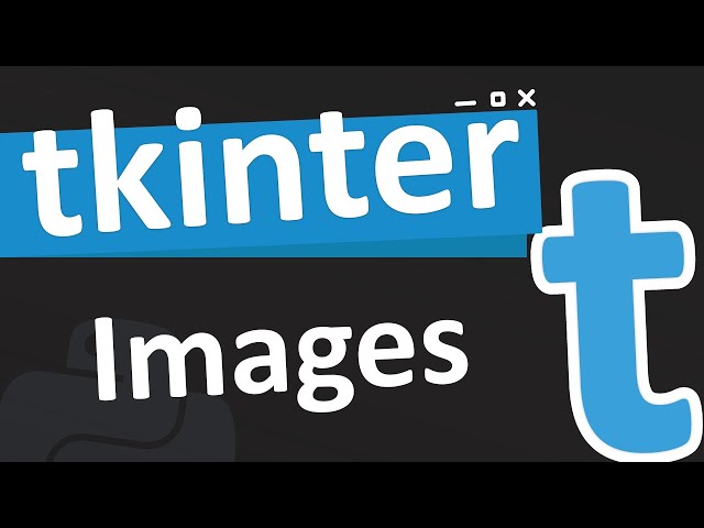 Using images in tkinter [ including how to scale them ]