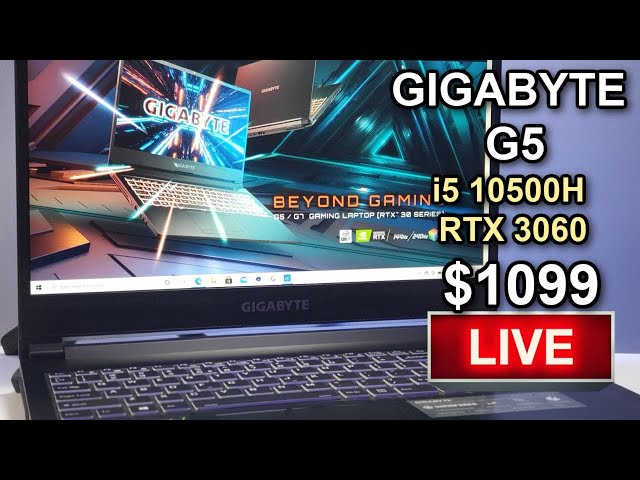 $1099 -240 Hz GIGABYTE G5 - RTX 3060 + i5 10500H - LIVE! (Newegg NOW)