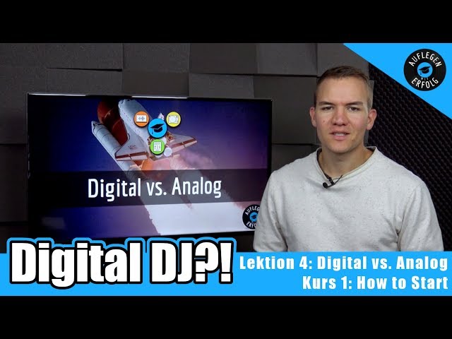Pro & Contra von digitalem und analogem DJing | Lektion 1.4 - Digital vs. Analog