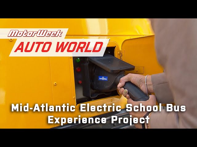 Mid-Atlantic Electric School Bus Experience Project | MotorWeek Auto World
