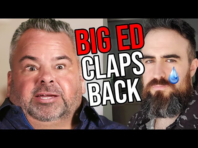 Big Ed Claps Back And I May Never Recover