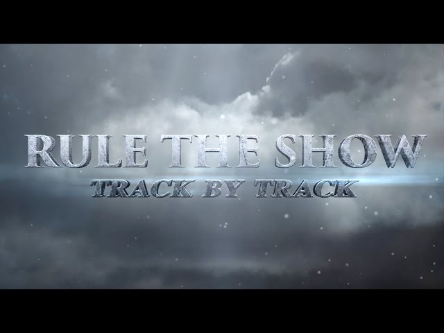Crownshift - Rule The Show  (Official Track By Track)