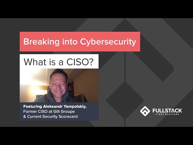 What is a CISO (Chief Information Security Officer) | BREAKING INTO CYBERSECURITY