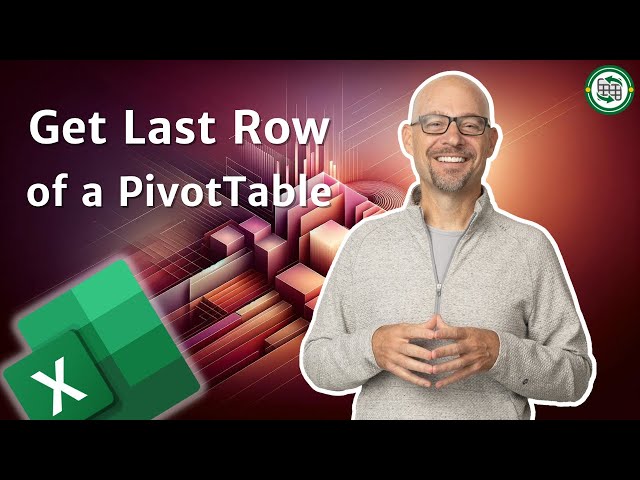 Get the Last Row of a PivotTable with INDEX/MATCH