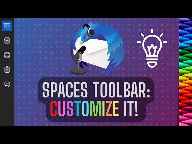 Thunderbird Tip: How To Customize The Spaces Toolbar
