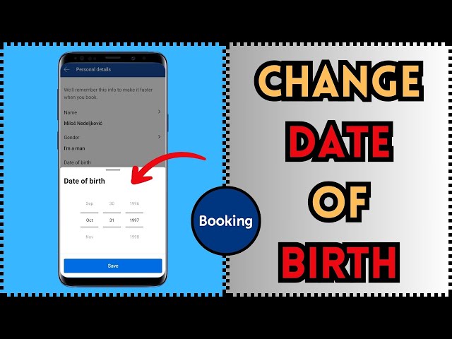How to Change Date of Birth on Booking.com