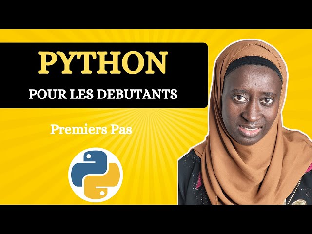 Python pour les Débutants : Premiers Pas