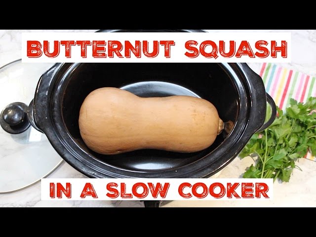 How To Cook Butternut Squash in the Slow Cooker / Crockpot