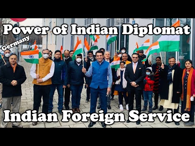 Power of Indian Foreign Service | Indian Diplomat in Germany