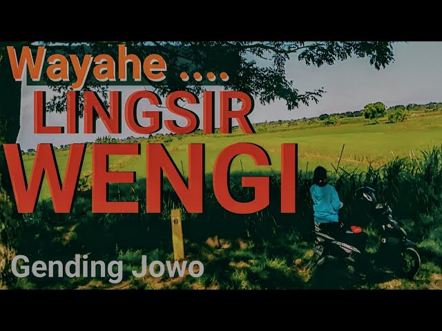 GENDING JOWO - WAYAHE LINGSIR WENGI - GENDING KLASIK NYAMLENG TOMBO KESEL MAKARYO - KUTUT MANGGUNG