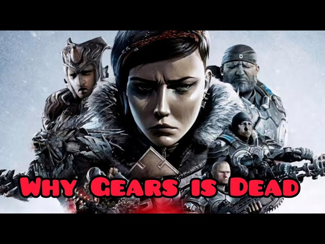 Why Gears of War is Dead