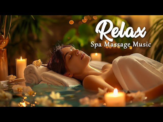 Relaxing Zen Music - Spa Massage Music that Relaxes The Body and Mind, Sleep Music, Stress Relief #2