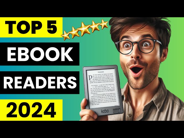 Top 5 Best Ebook Readers 2024 | Best E-Readers 2024 🤩