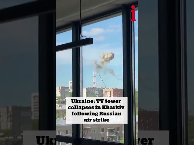 UKRAINE: TV Tower Collapses In Kharkiv Following Russian Air Strike