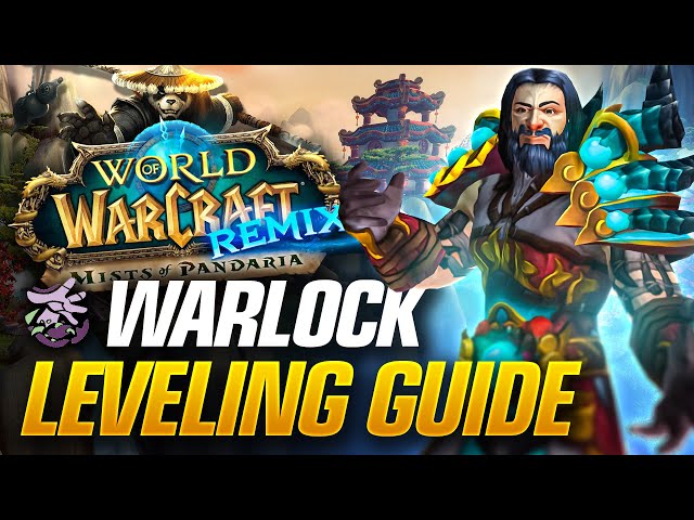 Mists of Pandaria Remix Warlock Leveling Guide! Talent Builds and Overview!