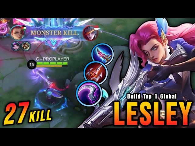 27 Kills!! New OP Build for Lesley Sidelane Monster!! - Build Top 1 Global Lesley ~ MLBB