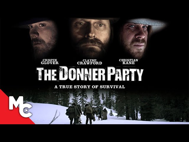 Donner Party | Full Movie | American History Survival Drama | Crispin Glover