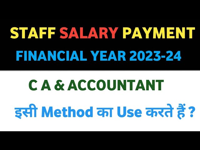 How to Salary Payment financial Year 2023-24