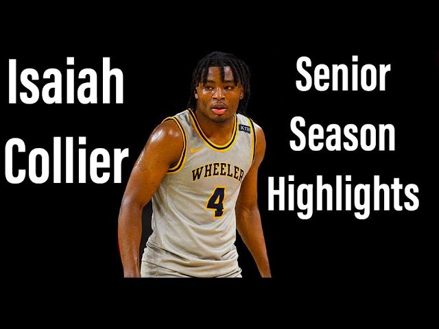 Isaiah Collier Senior Season Highlights-Wheeler