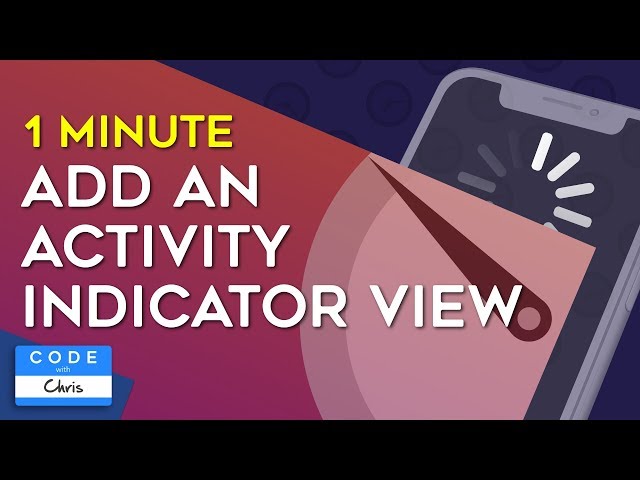 How to Add an Activity Indicator View in One Minute